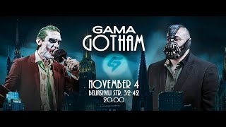 GAMA GOTHAM TRAILER