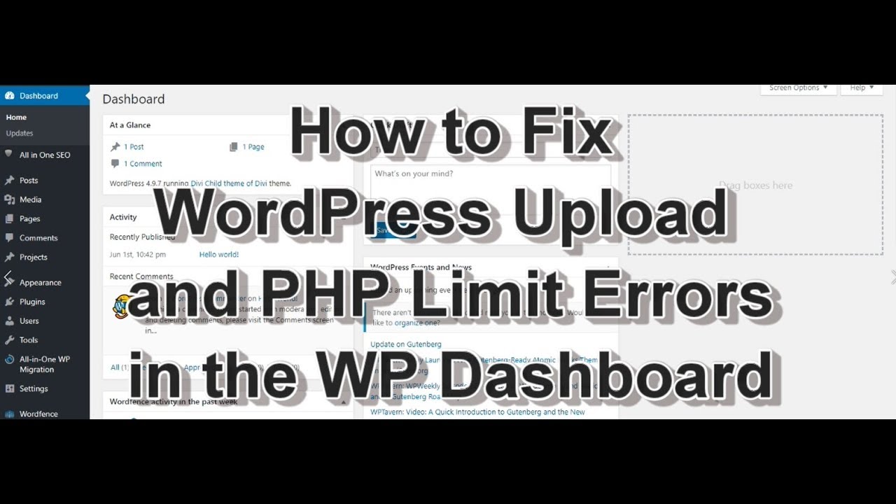 How To Fix WordPress Upload And PHP Limit Errors In Your WP Dashboard ...