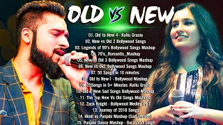 Old Vs New Bollywood mashup songs 2024 | Top 10 ROMANTIC MASHUP 2024 | Hindi Remix Mashup Old Songs