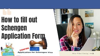 How to Fill out Schengen Visa Application Form