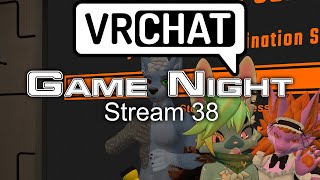 VRChat - #38 - Game Night