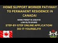 HOW TO APPLY FOR SUPPORT WORKER  PILOT CANADA |FROM START TO FINISH |NO PROOF OF FUND| LOW IELTS