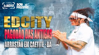 EDCITY no Trio | Pagodão das Antigas - Pot Pourri insano | ARRASTÃO EM CAETITÉ - BA