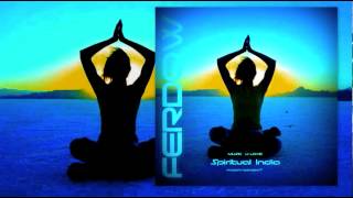 FERDOW - Spiritual India (Original Chillout Mix)