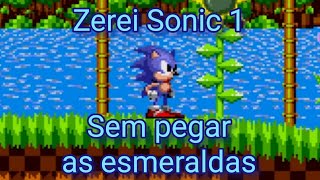 Zerando Sonic 1 sem pegar as esmeraldas