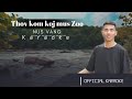 Thov kom koj mus zoo by nus Vang - karaoke