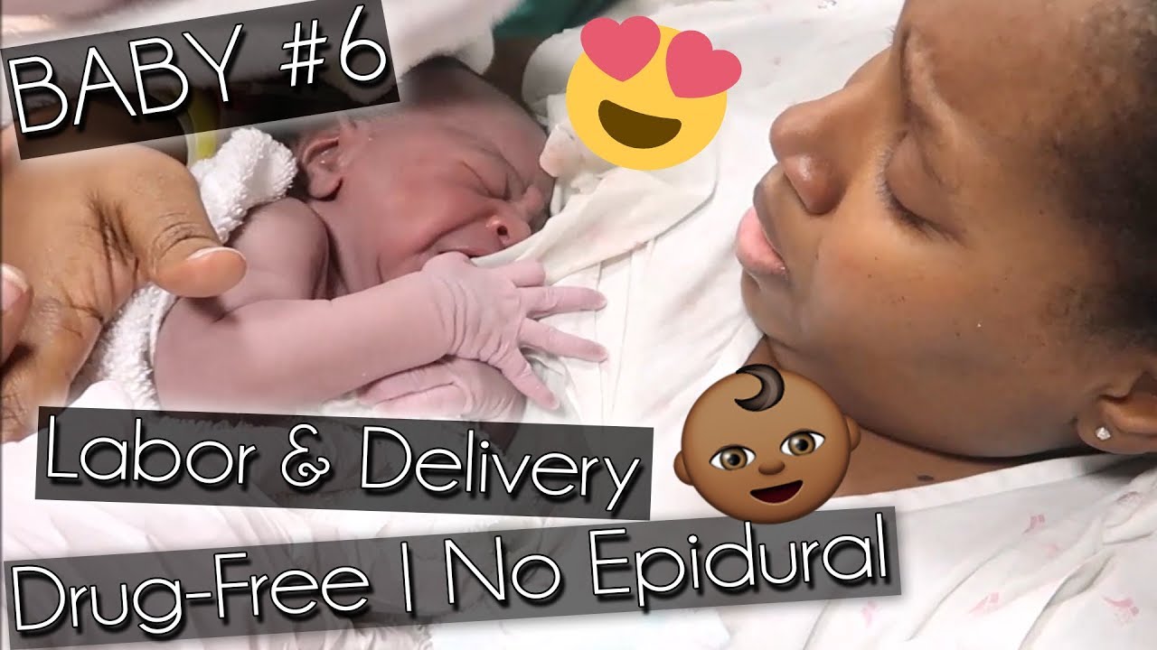 Emotional, Drug-free Labor And Delivery | (No Epidural, Unmedicated ...