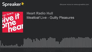 Meatloaf Live - Guilty Pleasures (part 8 of 9)
