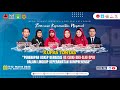 Hari 1 : WEBINAR KEPERAWATAN - KUPAS TUNTAS PENERAPAN ASKEP BERBASIS 4S DALAM KEPERAWATAN