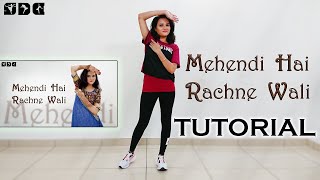 Step by step Dance TUTORIAL for Mehendi hai rachne wali song | Shipra's Dance Class