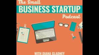 Small Business Startup Podcast #1 : What to Expect!