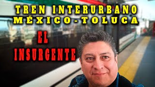 TREN INTERURBANO (EL INSURGENTE)