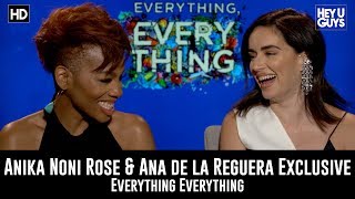 Ana de la Reguera \u0026 Anika Noni Rose Everything Everything Movie Exclusive