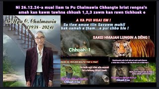 Sa tlaw emaw tia Savawm muhil bak sama ṭhamtu Pu Chalmawia Chhangte, Bungkawn (Aizawl) kan chân ta !