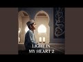 Light In My Heart 2