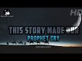 An Emotional Story that made Prophet Muhammad ﷺ Cry