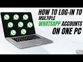 How To Log In To Multiple WhatsApp Accounts On One PC | Sign-In To Multiple WhatsApp On Same PC