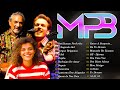 Música Popular Brasileira - MPB As Melhores Antigas 70 80 90 - Alceu Valença, Fagner, Marisa Monte