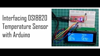 Interfacing DS18B20 Temperature Sensor with Arduino