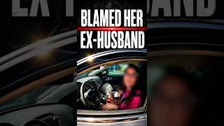 She Blamed Her Ex-Husband Until the Officer Shut It Down