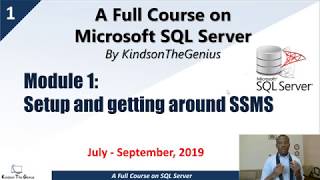 SQL Server Tutorial 1 - Setup and Creating Your First Database