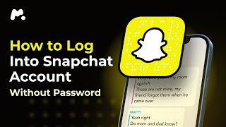 3 Best Ways to Log Into Snapchat Account Without Password | mSpy