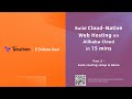 Build Cloud-Native Web Hosting on Alibaba Cloud in 15 minutes - Part 1: WordPress Web Hosting Setup