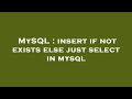 MySQL : insert if not exists else just select in mysql