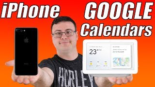 Google Home and iPhone Calendar Synchronization