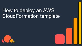 How to deploy an AWS CloudFormation template