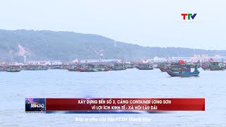 Xây dựng Bến số 3, Cảng Container Long Sơn - Vì lợi ích kinh tế   xã hội lâu dài