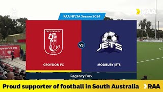 RD14 #RAANPLSA 2024 Highlights | Croydon FC vs Modbury Jets