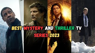 Top 10 Most Anticipated Mystery and Thriller Tv Shows Of 2023 | Netflix, Amazon Prime, Apple tv+