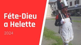 Féte - Dieu.  Besta Berri à Hélette 2024