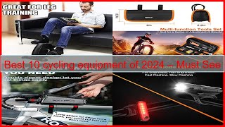 Best 10 cycling equipment of 2024 – Must See