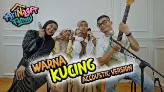 Warna Kucing (Akustik Version) - Arinaga Family #arinagafamily  #laguarinagafamily