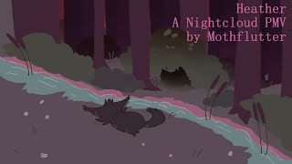 Nightcloud - Heather // Warrior Cats PMV