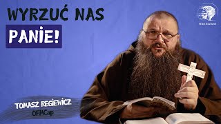 14.02.2025 Wyrzuć nas Panie!