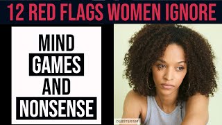 Deborrah Cooper: Mind Games & Nonsense - #Dating Red Flags Women Ignore (Part 2)
