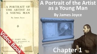 A Portrait of the Artist as a Young Man by James Joyce - Chapter 1