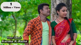 New Jhumur Video Song Karma ker Ratiya 2019 by Victor Lakra