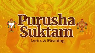 Full Purusha Suktam With Lyrics | पुरुष सूक्तम | Ancient Vedic Chants In Sanskrit | Powerful Mantra