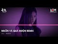 MUỐN VÁ QUÁ MUỘN REMIX | NGUYỄN THẠC BẢO NGỌC ft ( LTL - MUSIC ) | NHẠC TRẺ REMIX 2024