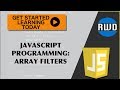 Javascript Programming Series: Array Filters