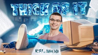 Nick Eh 30 sings Thick Of It by KSI