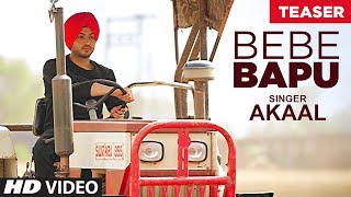 BEBE BAPU (Teaser) By Akaal | G Guri | Latest Punjabi Song 2017