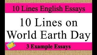 10 Lines on World Earth Day in English | World Earth Day 10 Lines | World Earth Day essay
