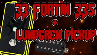 A Pedalboard of 33 Fortin 33s + Lundgren M7 Demo W/ Reviews