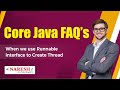 When we use Runnable interface to Create Thread || Core Java FAQs Videos | Naresh IT
