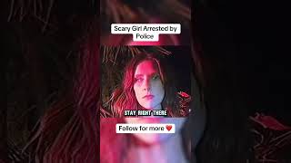 Scary Girl With Creepy Eyes Arrested by Police #justice #usnews #viralarrest